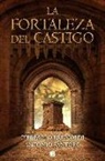 Pierpaolo Brunoldi, Antonio Santoro - La fortaleza del castigo