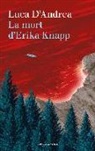 G. L. D'Andrea - La mort d'Erika Knapp