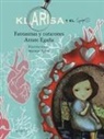 Arrate Egaña, Marimar Agirre - Klarisa y el Equipo K : fantasmas y corazones