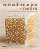 Rachel Hazell - Encuadernación creativa : 15 proyectos maravillosos para encuadernar libros