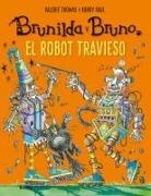 Korky Paul, Valerie Thomas - El robot travieso