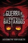 Andrew Shvarts - La guerra de los bastardos