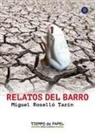 Miguel Roselló Tarín - Relatos del barro