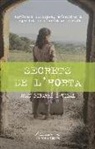 Joan Pifarré Vidal - Secrets de l'Horta : Històries curioses, anècdotes i llegendes de l'horta de Lleida