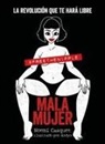 Andyn, Noemí Casquet - Mala mujer : la revolución que te hará libre