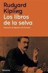 Rudyard Kipling - Libros de la Selva, Los