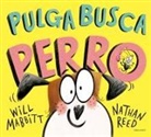 Will Mabbitt, Nathan Reed - Pulga busca perro