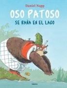 Daniel Napp - Oso Patoso se baña en el lago
