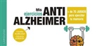 Larousse Editorial - Mis ejercicios anti alzheimer