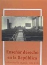 José María Puyol Montero - Enseñar derecho en la República : la facultad de Madrid, 1931-1939