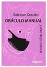 Baltasar Gracián, José Luis Trullo-Herrera - Oráculo manual y arte de prudencia