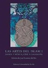 José Ramírez del Río - Las artes del Islam I : danza y música, cine y caligrafía