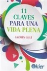 Jazmín Gulí - 11 claves para una vida plena