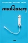 Chelsea Cain, Lia Miternique, Kate Niemczyk - Man-eaters 1