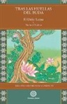 Dalai Lama XIV Bstan-'dzin-rgya-mtsho - Dalai Lama XIV -, Thubten Chodron, Isidro Gordi, El Dalai Lama - Tras las huellas de Buda Vol.4