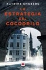 Katrina Engberg, Katrine Engberg - La estrategia del cocodrilo