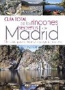 Guía total de los rincones secretos de Madrid