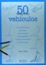 Lee J. Ames - 50 dibujos de vehículos