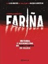 Luis Bustos, Luis Bustos - Fariña : historia e indiscrecións do narcotráfico en Galicia