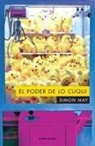 Simon May - El poder de lo cuqui