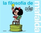 Quino - La filosofía de Mafalda