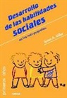 Susan A. Miller - Desarrollo de las habilidades sociales en los más pequeños