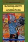 José Luis Martín Descalzo - Relatos de un cura joven I : al filo de la palabra