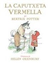 Beatrix Potter, Helen Oxenbury - La Caputxeta Vermella
