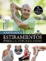 María José Portal Torices - Anatomía & estiramientos para la tercera edad