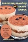 Jankelis Ivanova - TRADICINI¿ ITALI¿K¿ PATIEKAL¿ KNYGA