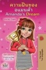 Shelley Admont, Kidkiddos Books - Amanda's Dream (Thai English Bilingual Children's Book)