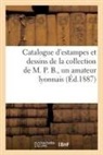 COLLECTIF - Catalogue d estampes et dessins