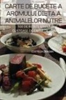 Costelia Dragan - CARTE DE BUCETE A AROMULUI DIETA A ANIMALELOR NUTRE