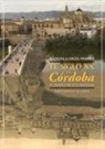 Manuel A. . . . [et al. García Parody - El siglo XX en Córdoba a través de sus noticias