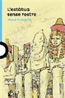Miquel Arguimbau Latorre - L'estàtua sense rostre catal