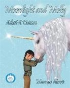 Maureen Harris - Moonlight and Molly: Adopt A Unicorn