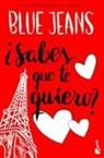 Blue Jeans - ¿Sabes que te quiero?