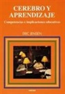 Eric Jensen - Cerebro y aprendizaje : competencias e implementación educativas