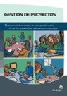 Lorena . . . [et al. Casal Otero - Gestión de proyectos : elementos básicos a tener en cuenta como punto de partida para realizar eficazmente su proyecto