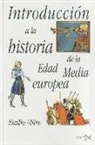 Emilio Mitre Fernández - Introducción a la historia de la Edad Media europea