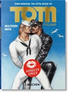 Tom of Finland, Tom of Finland, Dian Hanson - The Little Book of Tom. Military Men
