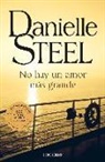 Danielle Steel - No hay un amor más grande