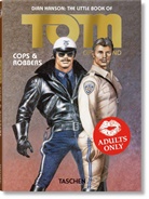 Tom of Finland, Tom of Finland, Dian Hanson - The Little Book of Tom. Cops & Robbers