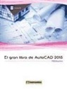 Mediaactive - El gran libro de AutoCAD 2015