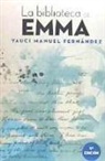 Yauci Manuel Fernández Inglés, Rocío Lorente García - La biblioteca de Emma