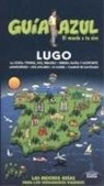Jesús García Marín, Paloma Ledrado - Lugo : guía azul