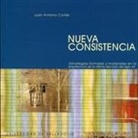 Juan Antonio Cortés - Nueva consistencia : estrategias formales y materiales en la arquitectura de la última década del siglo XX
