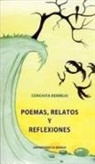 Concepción Bermejo Jiménez - Poemas, relatos y reflexiones