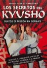 Jueger Hoeller, Axel Maluschka, Stefan Reinisch - Los secretos del kyusho : puntos de presión en combate