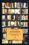 Daniel Heredia - ¡A los libros! : 25 entrevistas a profesionales del sector del libro